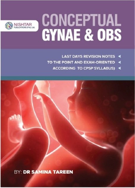 Conceptual Gynecology & Obstetrics by Dr Samina Tareen