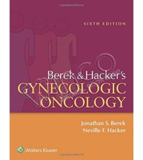 Berek and Hacker’s Gynecologic Oncology