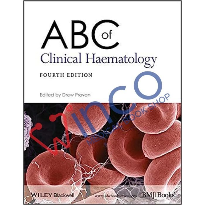 ABC of Clinical Haematology (ABC Series) 4th Edition