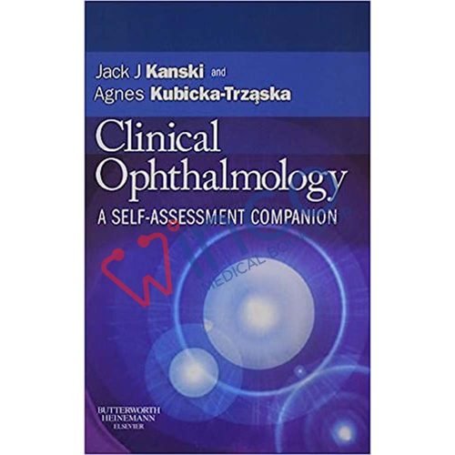 Clinical Ophthalmology: A Self-Assessment Companion, 1e