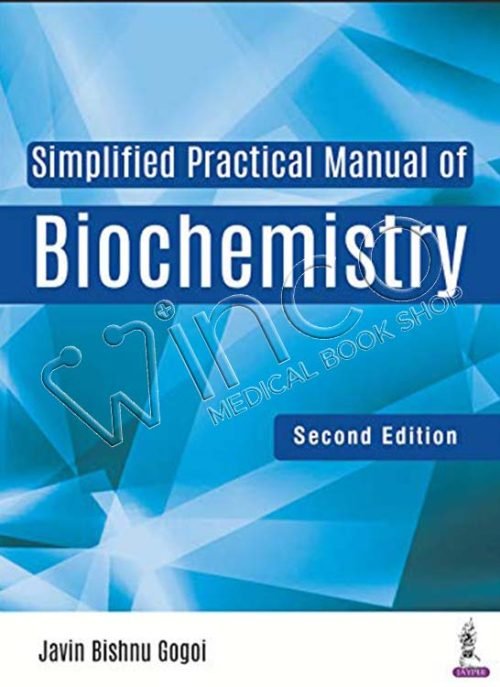 Simplified Practical Manual of Biochemistry, 2nd Edition