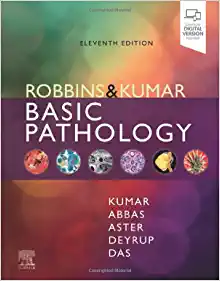 Robbins & Kumar Basic Pathology, 11th edition