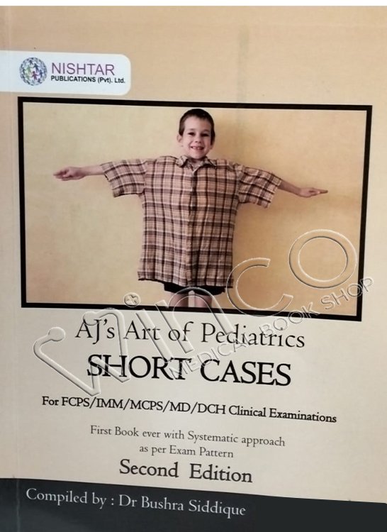 aj arts of pediatrics short cases for fcps-imm-mcps-md-dch