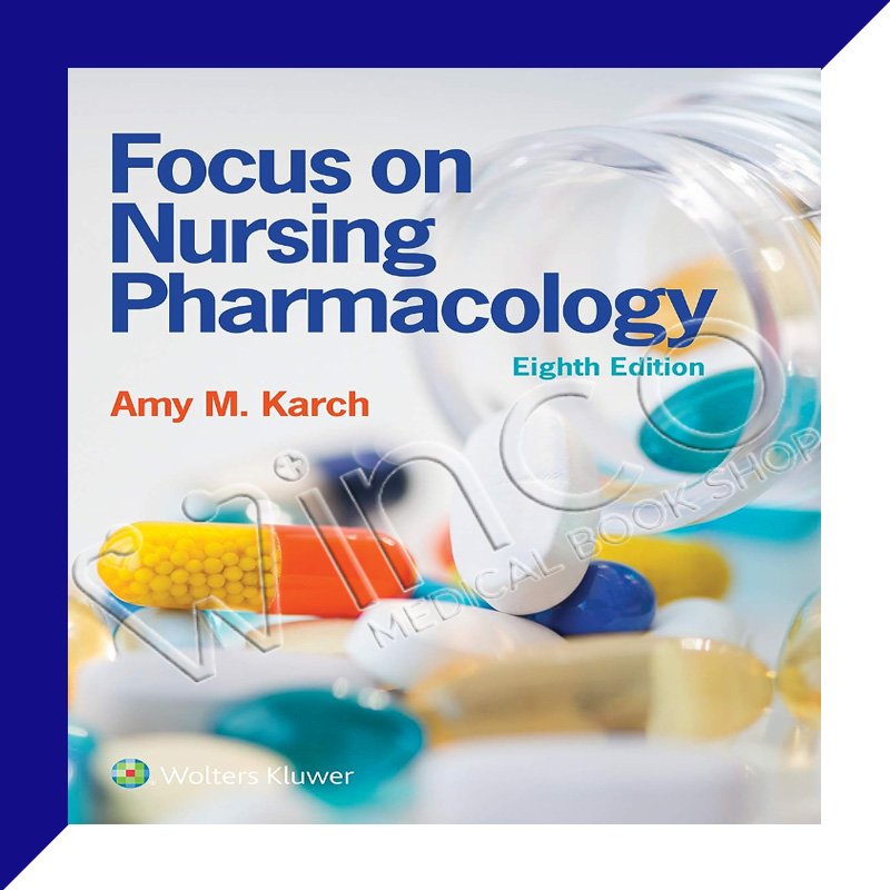 Focus on Nursing Pharmacology