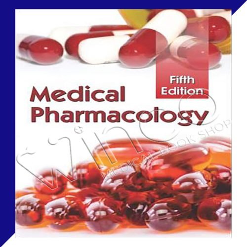 Medical Pharmacology, 5th Edition