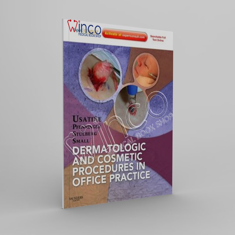 Dermatologic and Cosmetic Procedures in Office Practice