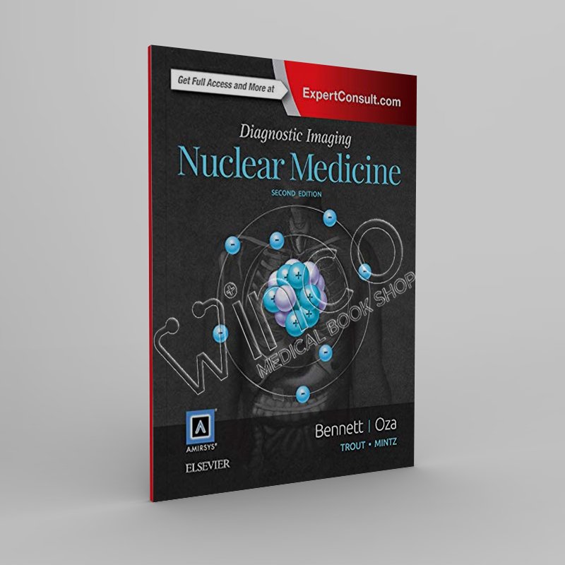 Diagnostic Imaging Nuclear Medicine 2nd Edition