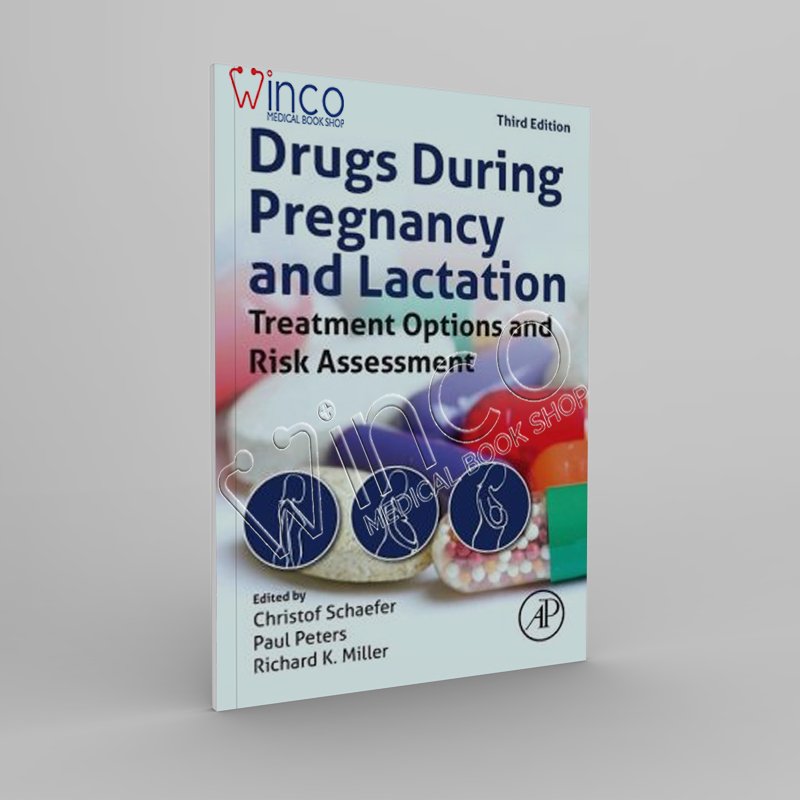 Drugs During Pregnancy and Lactation