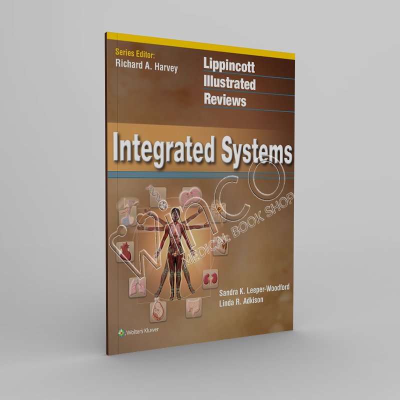 Lippincott Illustrated Reviews Integrated Systems