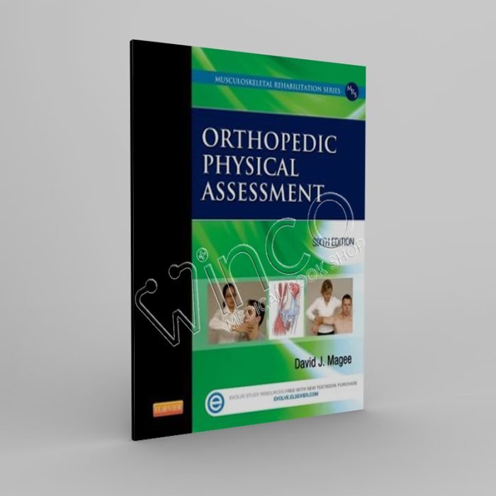 Orthopedic Physical Assessment, 6th Edition