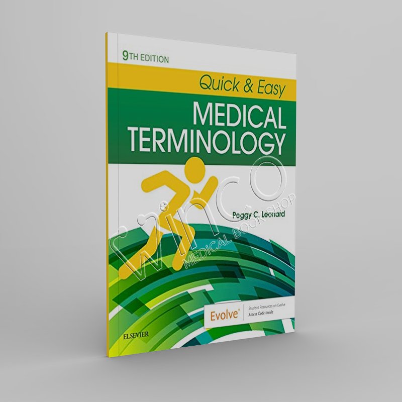 Quick & Easy Medical Terminology 9th Edition