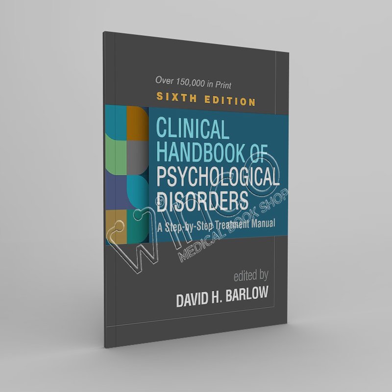 Clinical Handbook of Psychological Disorders