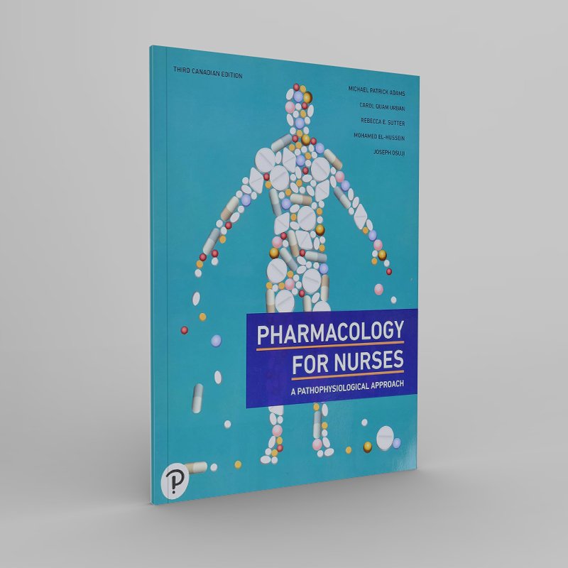 Pharmacology for Nurses, Canadian Edition 3rd Edition