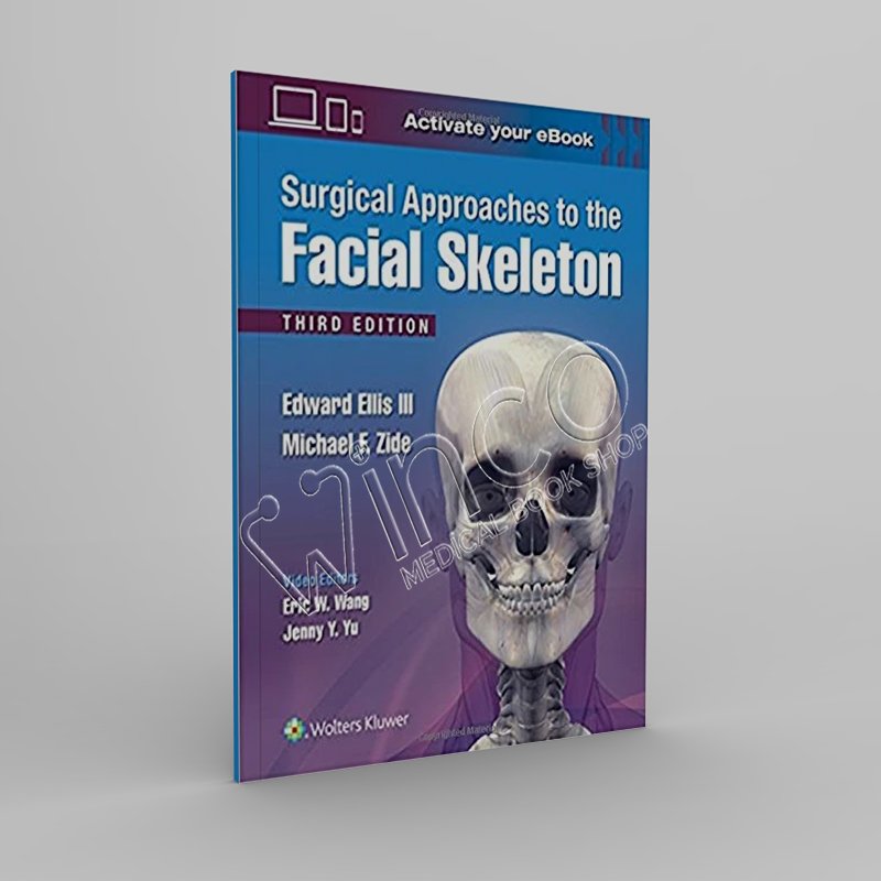 Surgical Approaches to the Facial Skeleton, 3rd Edition