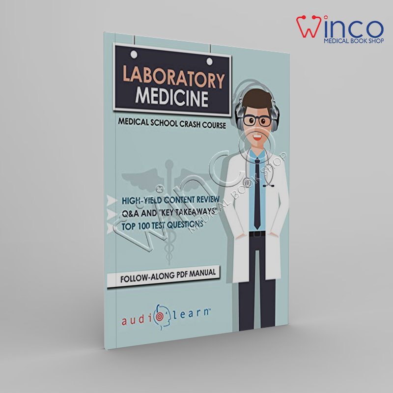 Laboratory Medicine Medical School Crash Course