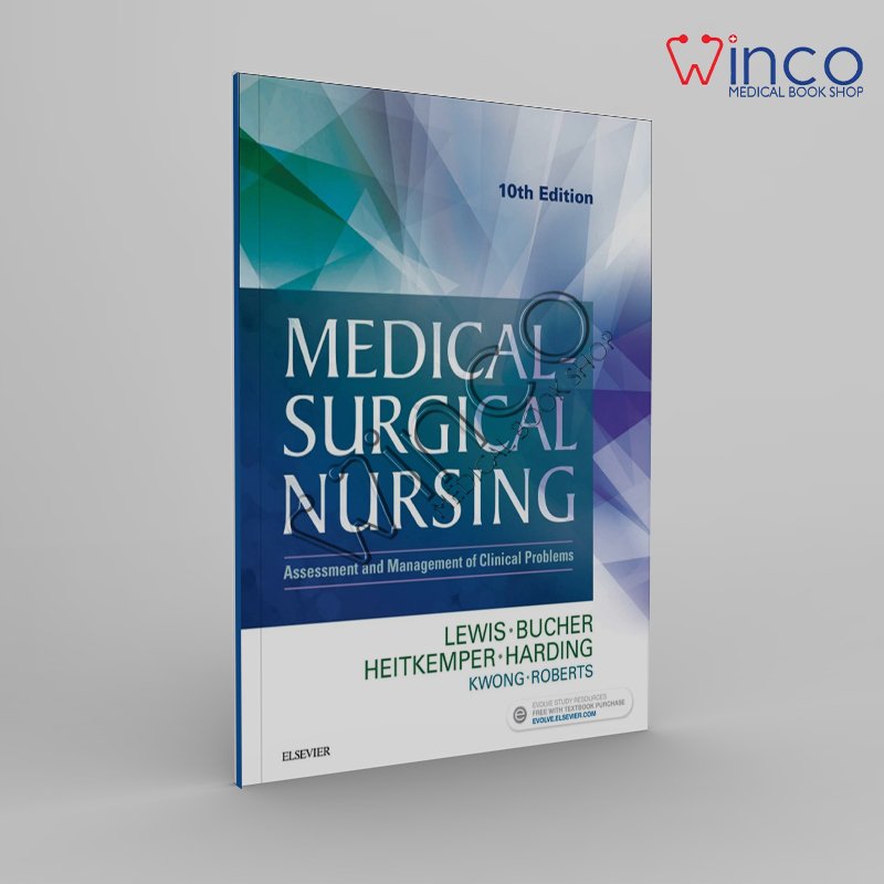 Medical-Surgical Nursing: Assessment And Management Of Clinical Problems, Single Volume, 10th Edition