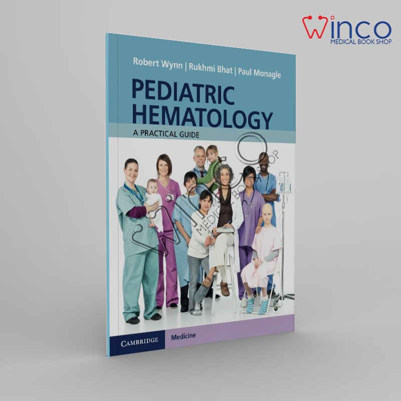 Pediatric Hematology 1st Edition Winco Online Medical Book