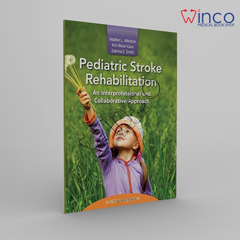 Pediatric Stroke Rehabilitation Winco Online Medical Book