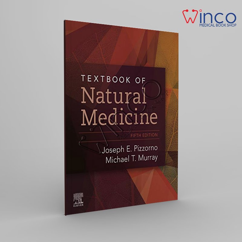 Textbook Of Natural Medicine, 5th Edition Winco Online Medical Book