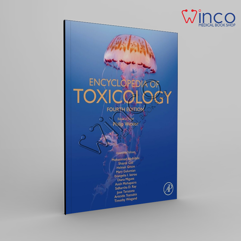 Encyclopedia of Toxicology, 4th edition, 9 volume set 4th Edition Winco Online Medical Book