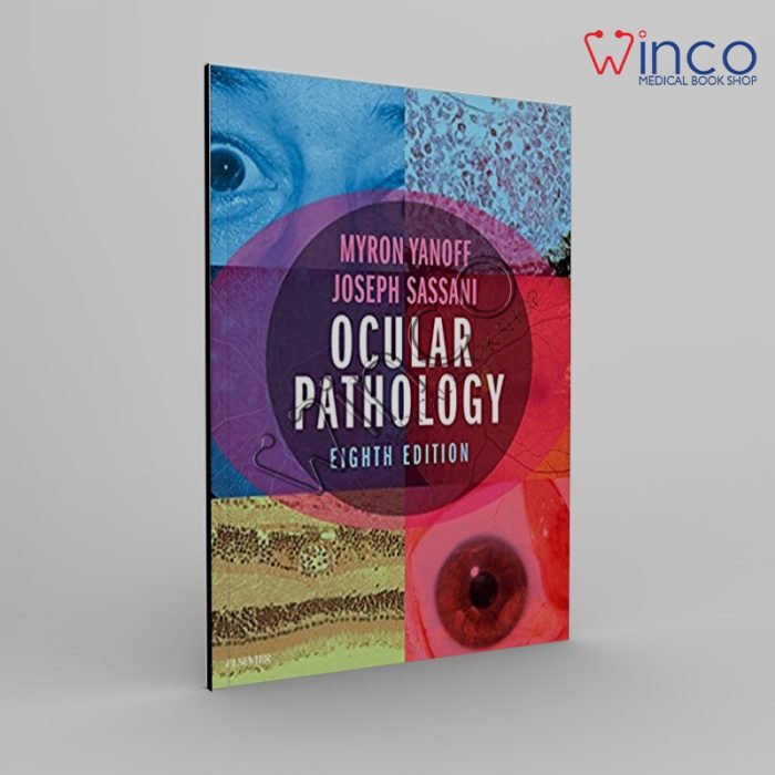 Ocular Pathology, 8th Edition Winco Online Medical Book