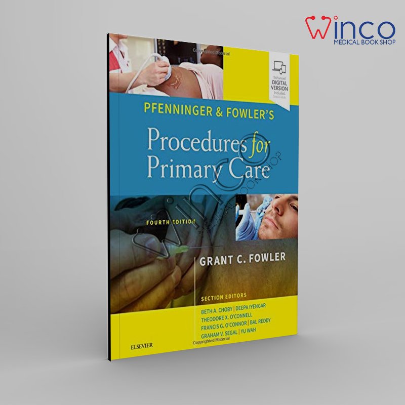 Pfenninger And Fowler’s Procedures For Primary Care, 4ed Winco Online Medical Book