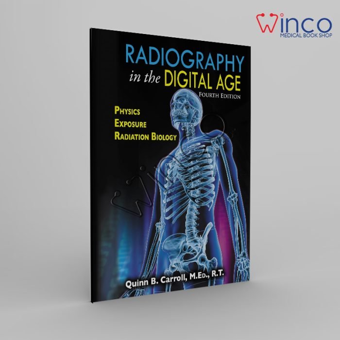 Radiography in the Digital Age Winco Online Medical Book