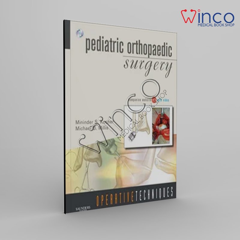Operative Techniques: Pediatric Orthopaedic Surgery