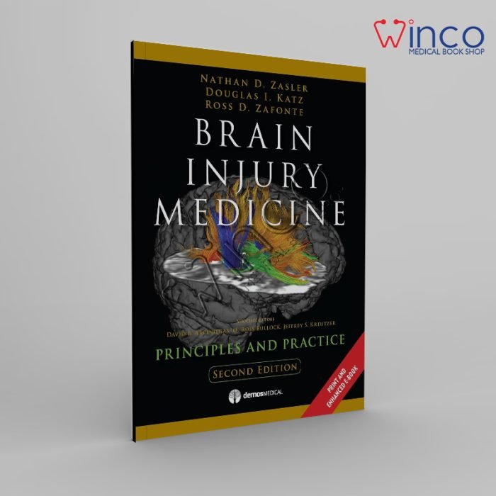 Brain Injury Medicine: Principles and Practice, 2nd Edition