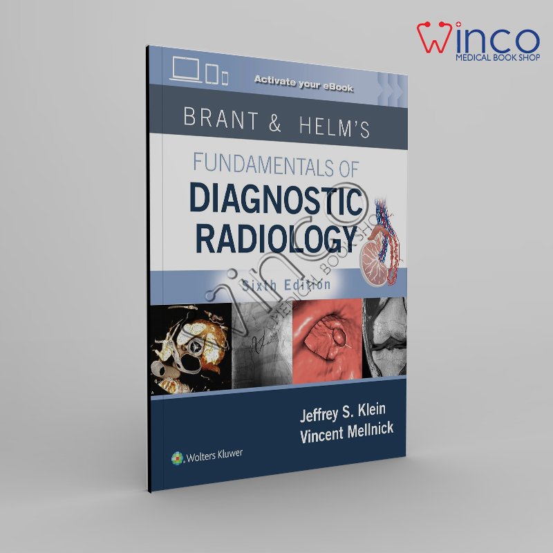 Brant & Helm's Fundamentals of Diagnostic Radiology