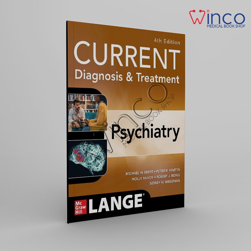 CURRENT Diagnosis & Treatment: Psychiatry, 4th Edition