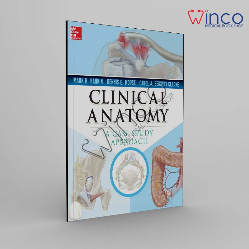 Clinical Anatomy: A Case Study Approach