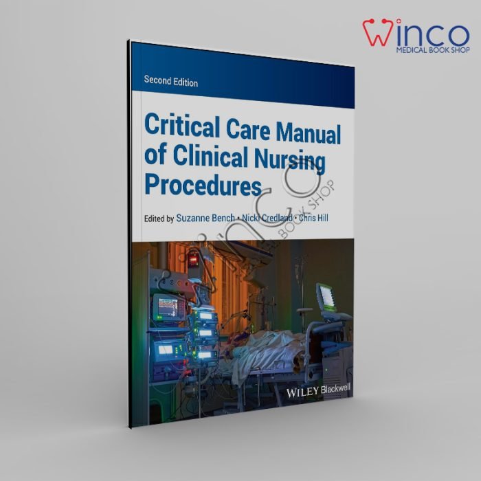 Critical Care Manual of Clinical Nursing Procedures, 2nd edition