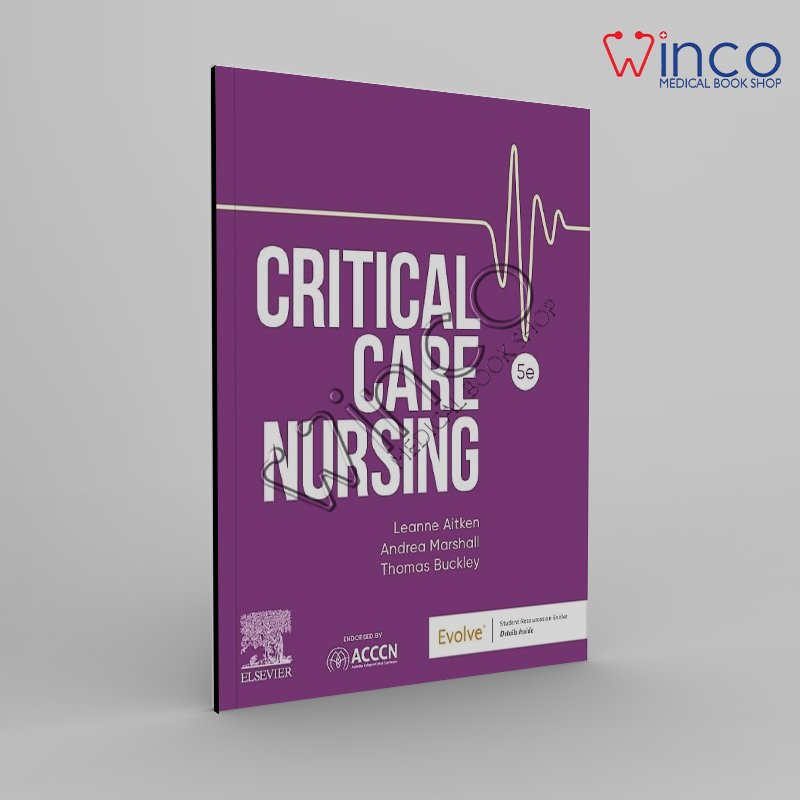 Critical Care Nursing, 5th Edition