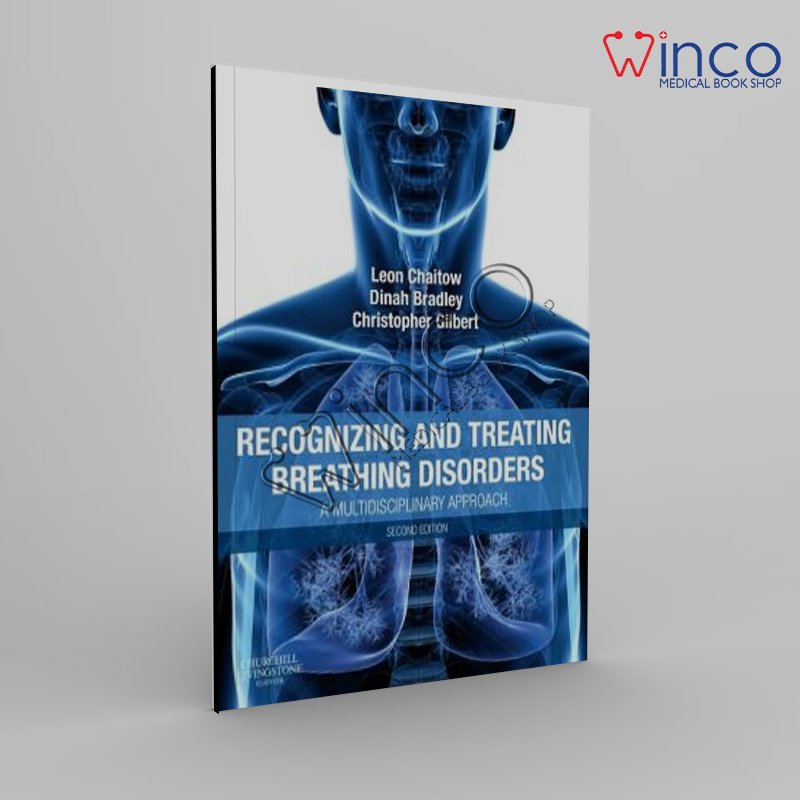 Recognizing and Treating Breathing Disorders: A Multidisciplinary Approach, 2nd Edition