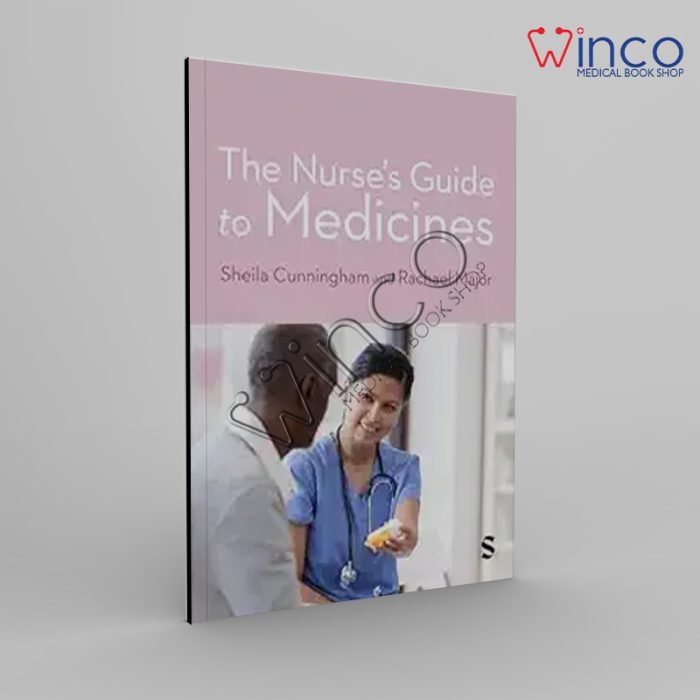 The Nurse′s Guide to Medicines