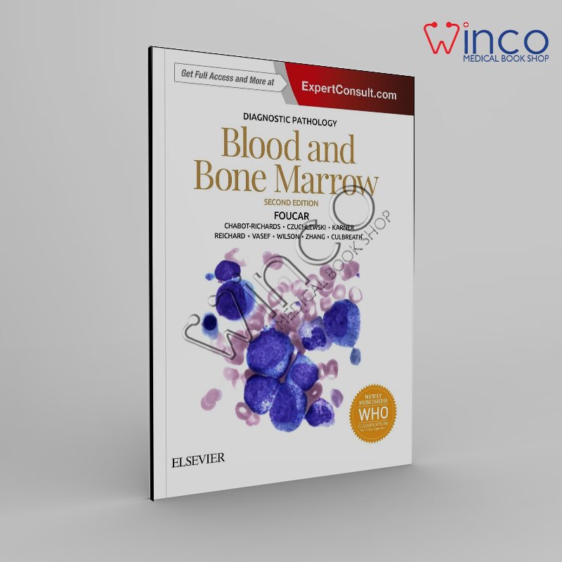 Diagnostic Pathology: Blood and Bone Marrow 