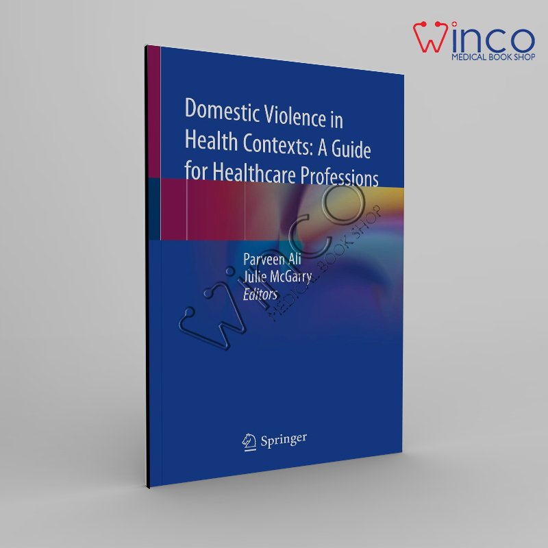 Domestic Violence in Health Contexts: A Guide for Healthcare Professions