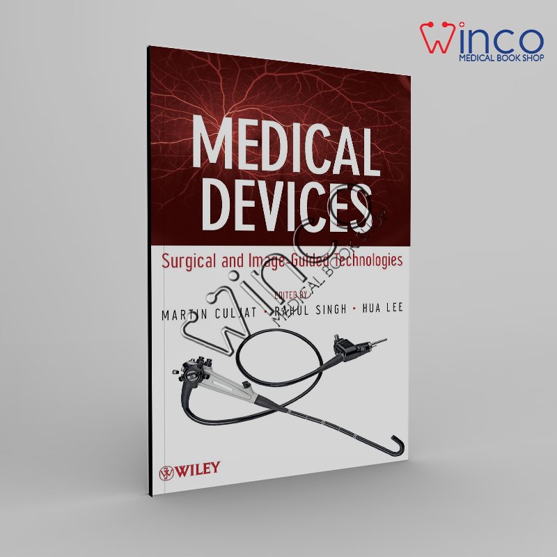 Medical Devices: Surgical and Image-Guided Technologies 