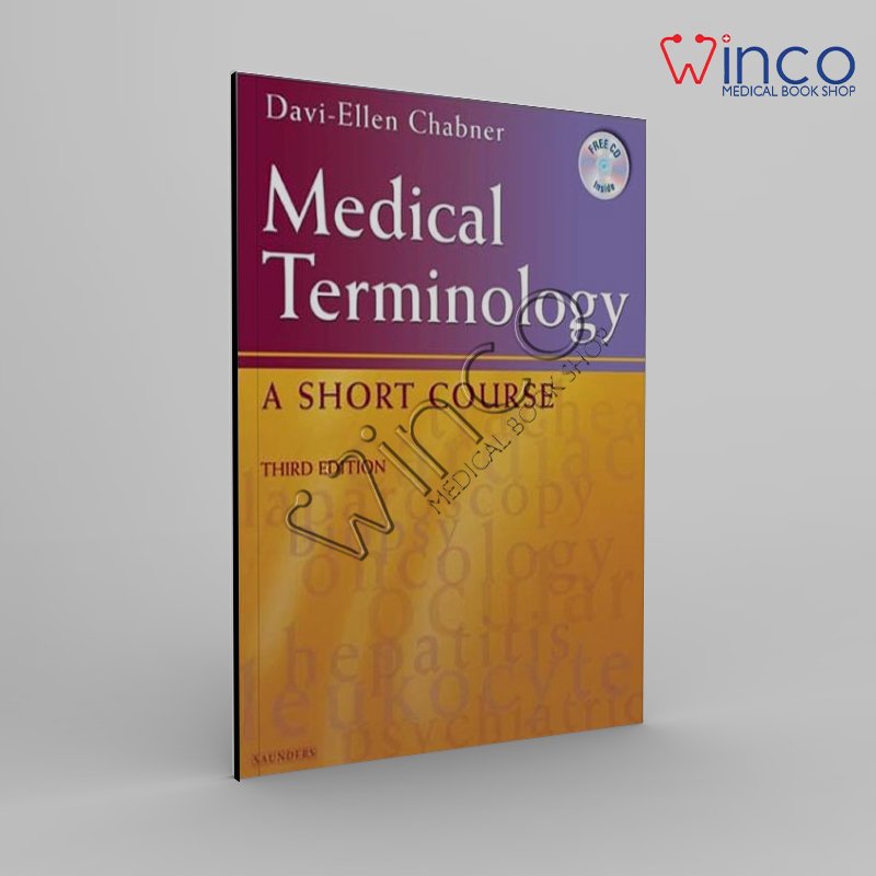 Medical Terminology: A Short Course