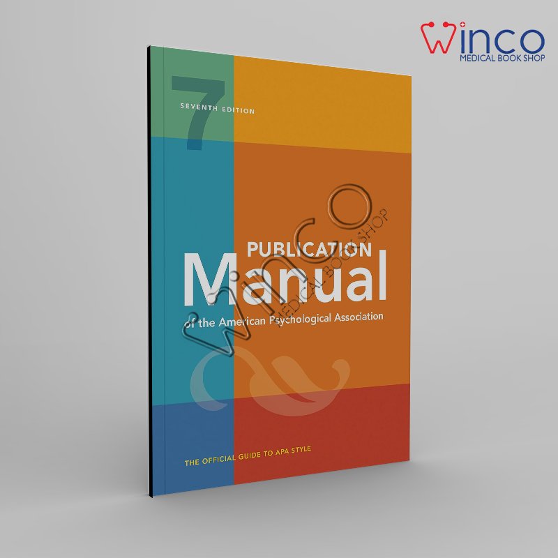 Publication Manual (OFFICIAL) 7th Edition of the American Psychological Association