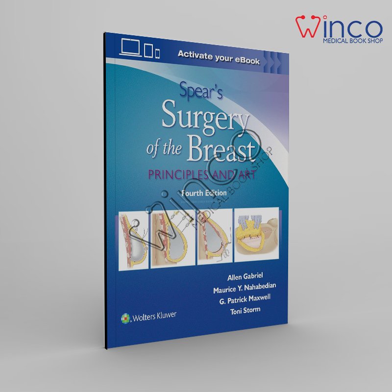 Spear's Surgery of the Breast: Principles and Art