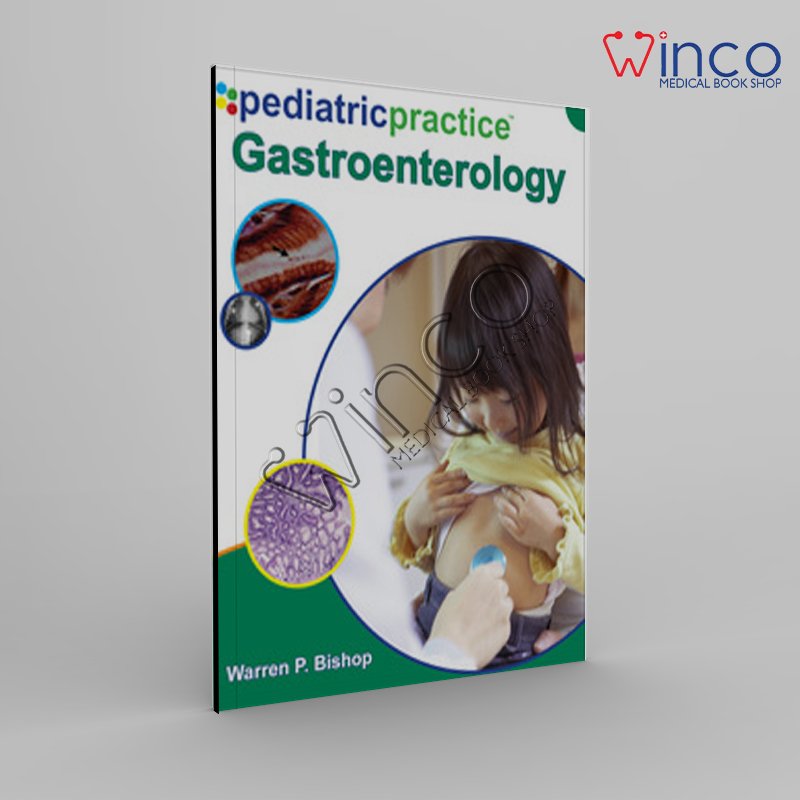 Pediatric Practice GastroenterologyPediatric Practice Gastroenterology