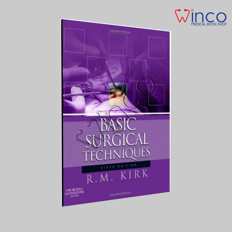 Basic Surgical Techniques, 6th