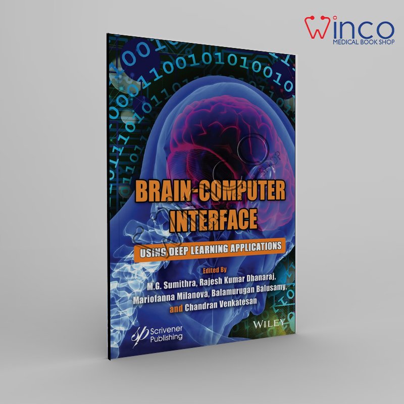 Brain-Computer Interface: Using Deep Learning Applications