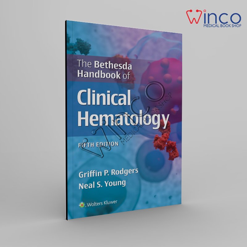 The Bethesda Handbook of Clinical Hematology Winco Online Medical Book.jpg