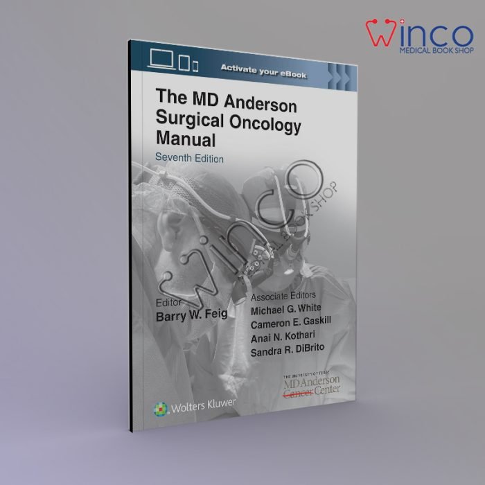 The MD Anderson Surgical Oncology Manual