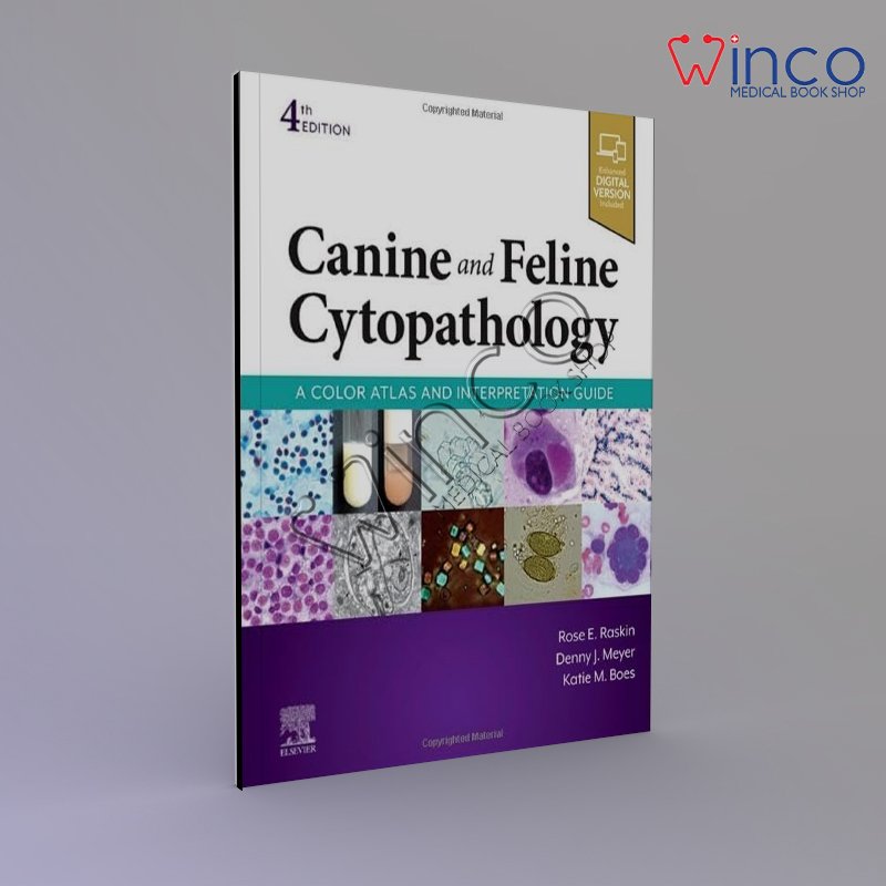 Canine and Feline Cytopathology: A Color Atlas and Interpretation Guide