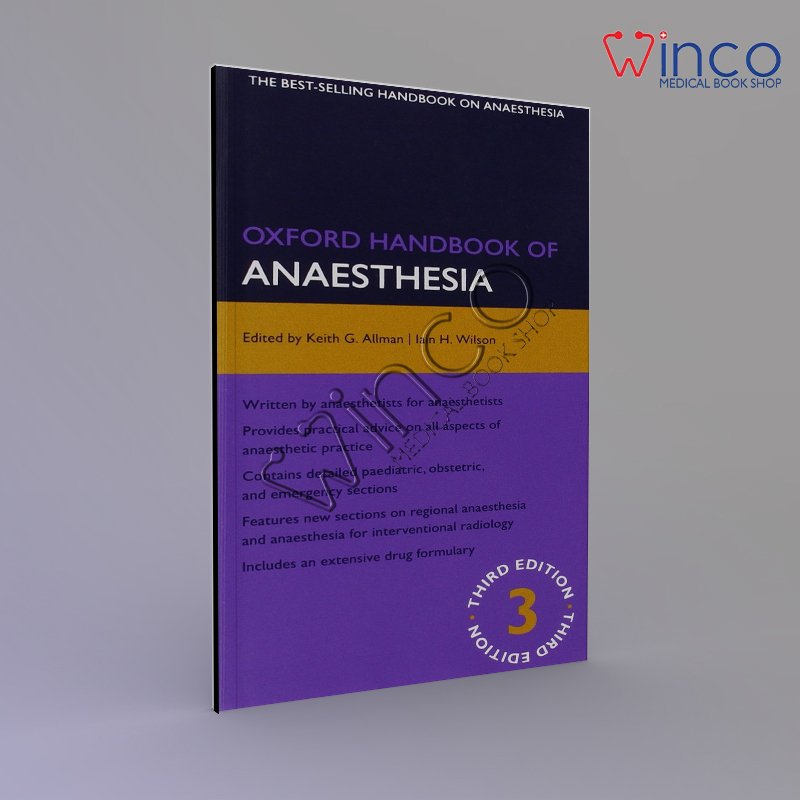 Oxford Handbook of Anaesthesia (Oxford Medical Handbooks) 3rd Edition