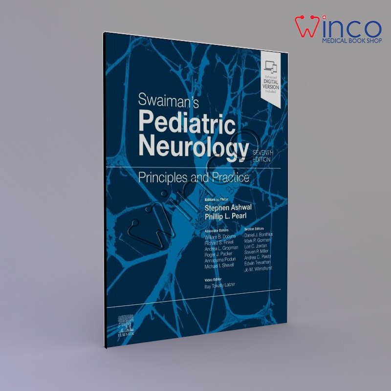 Swaiman's Pediatric Neurology: Principles and Practice 7th Edition